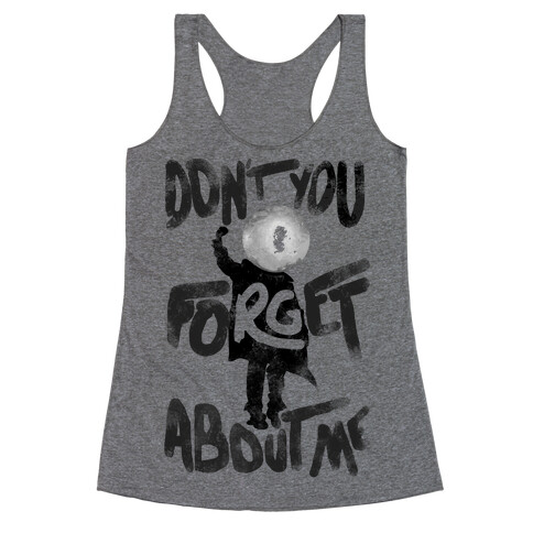 Pluto Don't You Forget About Me Racerback Tank Top