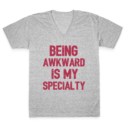 Being Awkward Is My Specialty V-Neck Tee Shirt