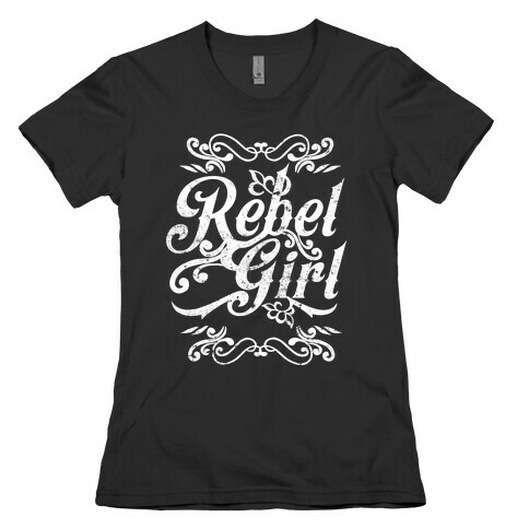 Rebel Girl Womens T-Shirt