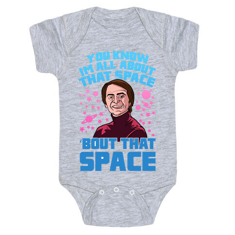 You Know I'm All About That Space 'Bout That Space - Sagan Baby One-Piece
