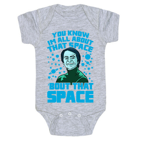 You Know I'm All About That Space 'Bout That Space - Sagan Baby One-Piece