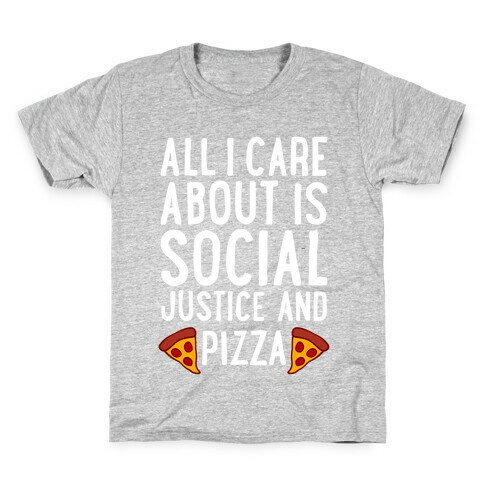 Social Justice And Pizza Kids T-Shirt