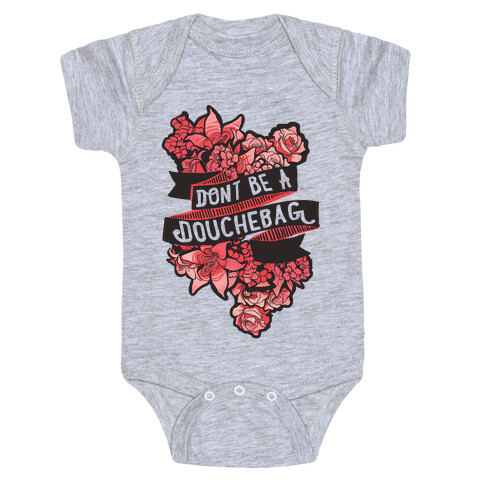 Don't Be A Douchebag Baby One-Piece