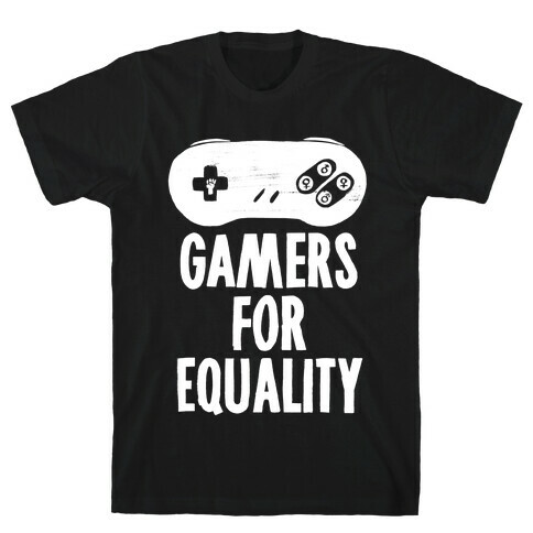 Gamers For Equality T-Shirt