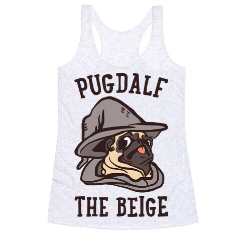 Pugdalf The Beige Racerback Tank Top