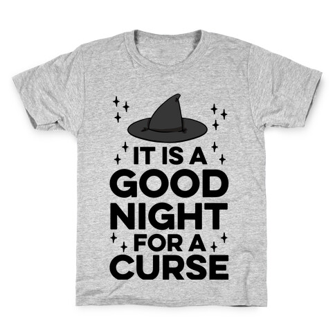 It Is A Good Night For A Curse Kids T-Shirt