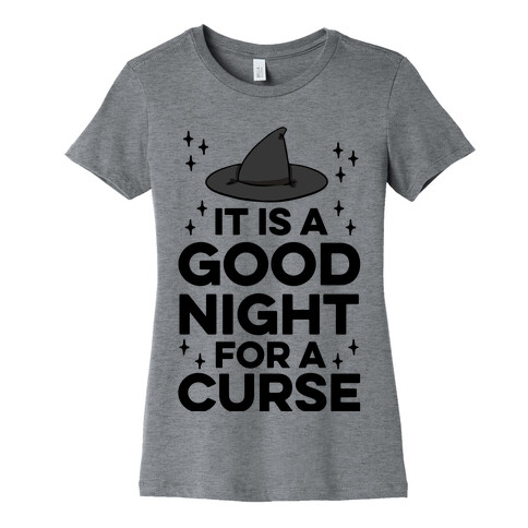 It Is A Good Night For A Curse Womens T-Shirt