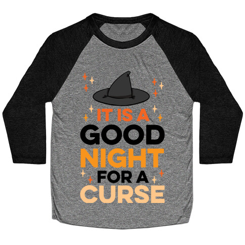 It Is A Good Night For A Curse Baseball Tee