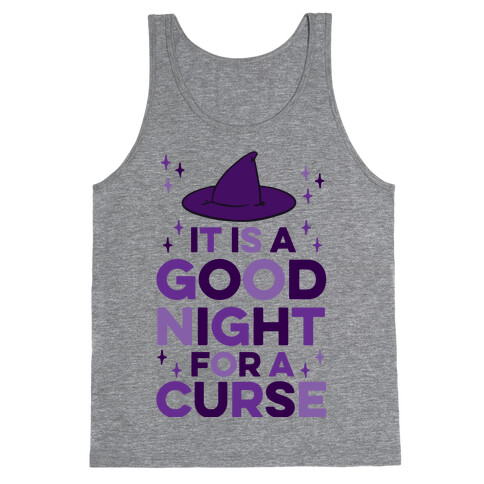 It Is A Good Night For A Curse Tank Top