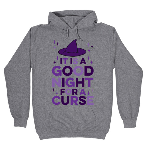 It Is A Good Night For A Curse Hooded Sweatshirt