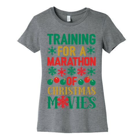 Training For A Marathon (Of Christmas Movies) Womens T-Shirt