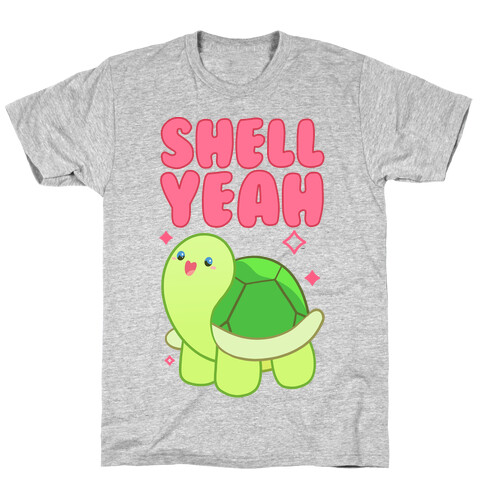 Shell Yeah Cute Turtle T-Shirt