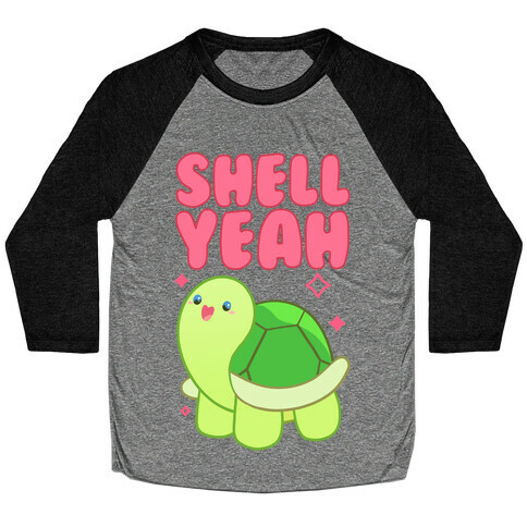 Shell Yeah Cute Turtle Baseball Tee