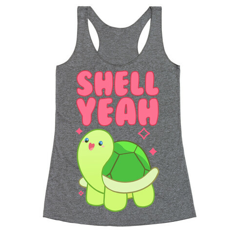 Shell Yeah Cute Turtle Racerback Tank Top