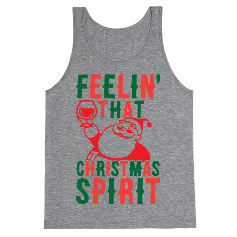 Feelin' That Christmas Spirit Tank Top