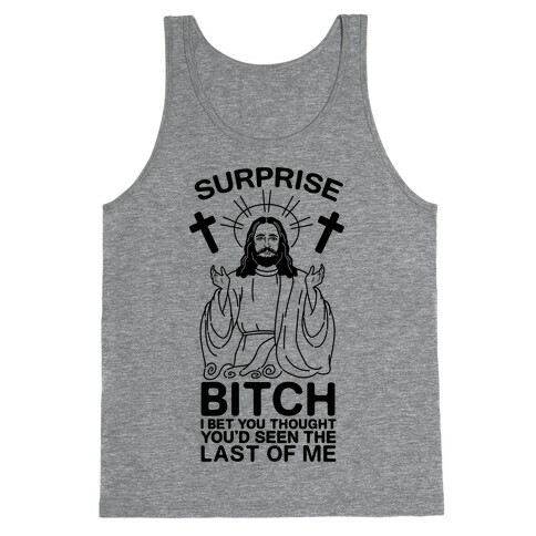 Suprise Bitch Jesus Tank Top
