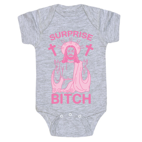 Surprise Bitch Jesus Baby One-Piece