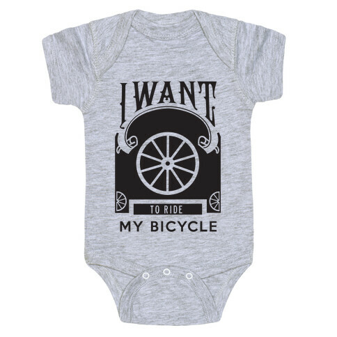 I Want to Ride My Bicycle! Baby One-Piece