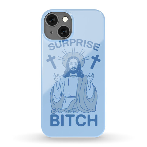 Surprise Bitch Jesus Phone Case
