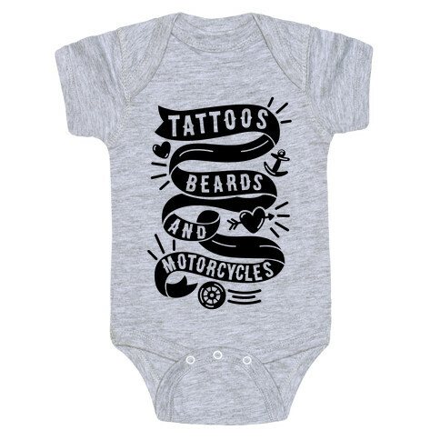 Tattoos, Beards and Motorcycles Baby One-Piece