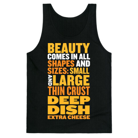 Beauty Comes in All Shapes and Sizes Tank Top