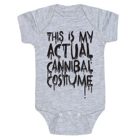 This Is My Actual Cannibal Costume Baby One-Piece