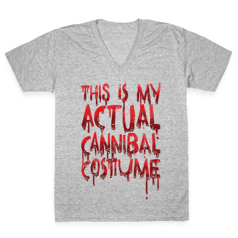 This Is My Actual Cannibal Costume V-Neck Tee Shirt