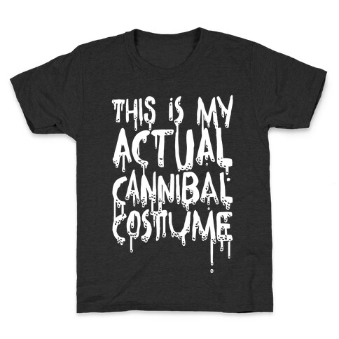 This Is My Actual Cannibal Costume Kids T-Shirt