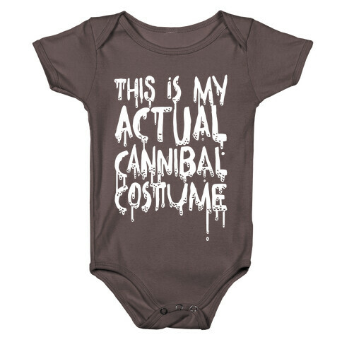 This Is My Actual Cannibal Costume Baby One-Piece