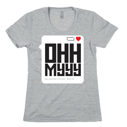 Ohh Myyy Womens T-Shirt
