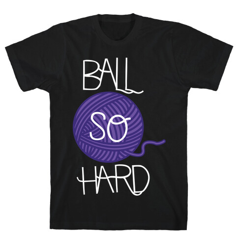 Yarn So Hard (Dark) T-Shirt