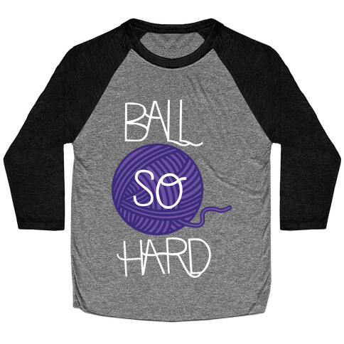 Yarn So Hard (Dark) Baseball Tee