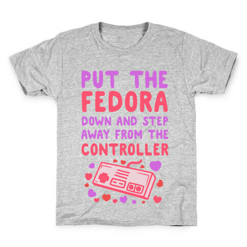 Put the Fedora Down and Step Away from the Controller Kids T-Shirt