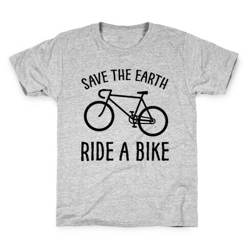 Save The Earth Ride A Bike Kids T-Shirt