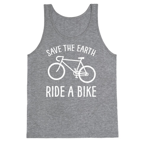 Save The Earth Ride A Bike Tank Top