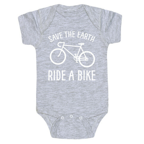 Save The Earth Ride A Bike Baby One-Piece