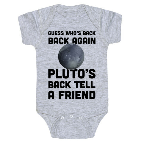 Guess Who's Back Back Again Pluto's Back Tell A Friend Baby One-Piece