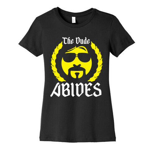 The Dude Abides Womens T-Shirt