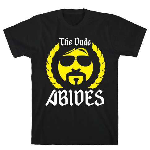 The Dude Abides T-Shirt