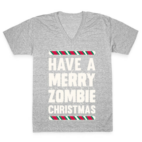 Have A Merry Zombie Christmas V-Neck Tee Shirt