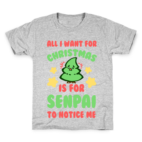 All I Want For Christmas is For Senpai to Notice Me Kids T-Shirt