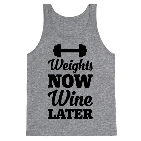 Weights Now Wine Later Tank Top