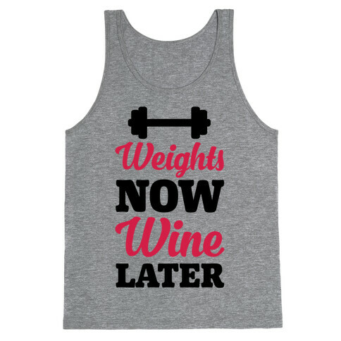 Weights Now Wine Later Tank Top