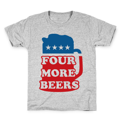 Four More Beerz Kids T-Shirt