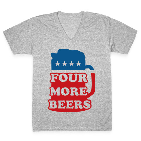 Four More Beerz V-Neck Tee Shirt