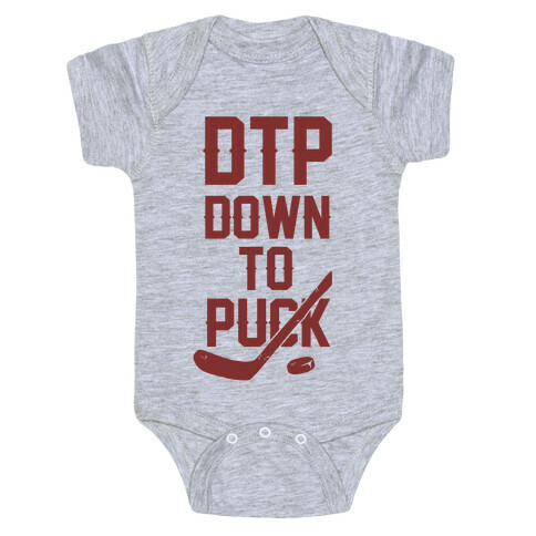 DTP Down To Puck Baby One-Piece