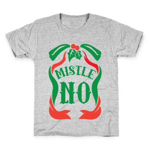 MistleNO! Kids T-Shirt