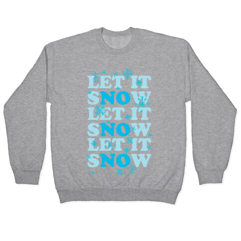 Let It sNOw Pullover