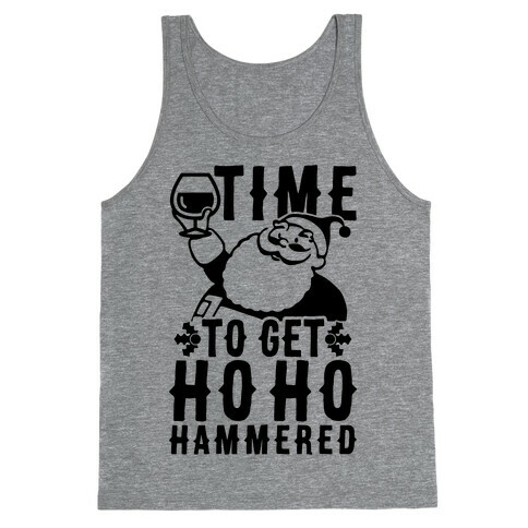 Time To Get Ho Ho Hammered Tank Top