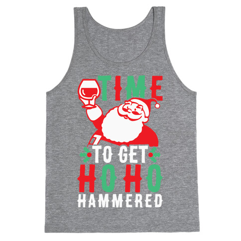 Time To Get Ho Ho Hammered Tank Top